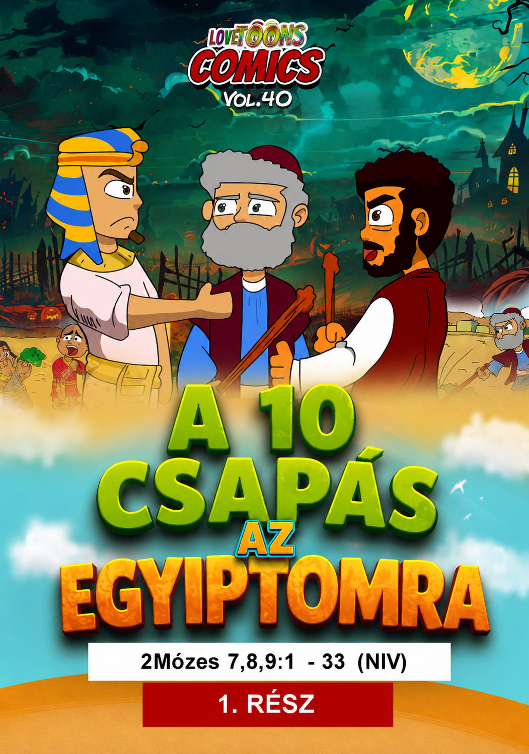 Ten (10) Plagues Of Egypt (Part 1) 